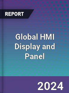 Global HMI Display and Panel Industry