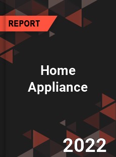 Global Home Appliance Market