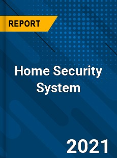 Global Home Security System Market