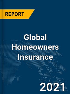 Global Homeowners Insurance Market
