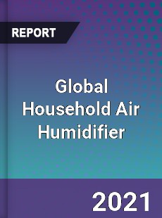 Global Household Air Humidifier Market