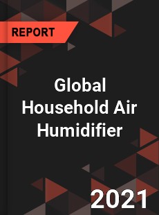 Global Household Air Humidifier Market