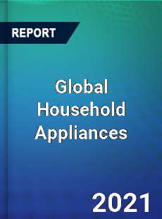 Global Household Appliances Market