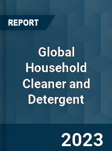 Global Household Cleaner and Detergent Industry