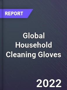 Global Household Cleaning Gloves Market