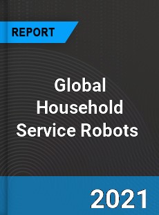 Global Household Service Robots Market