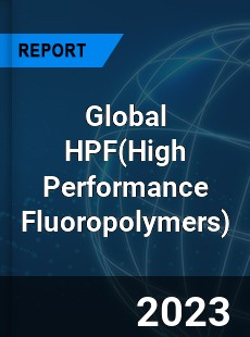 Global HPF Industry