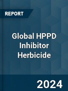 Global HPPD Inhibitor Herbicide Industry