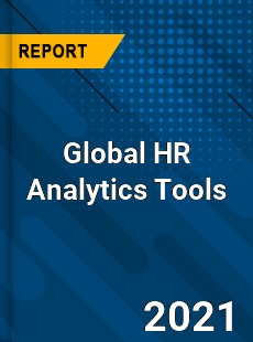 Global HR Analytics Tools Market