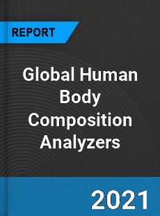 Global Human Body Composition Analyzers Industry