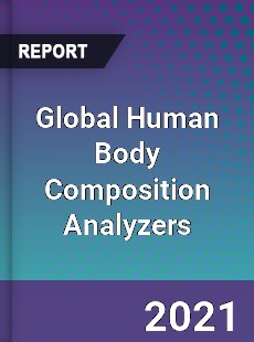 Global Human Body Composition Analyzers Market