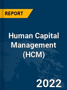 Global Human Capital Management Market