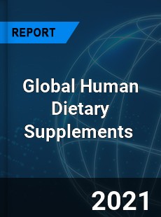 Global Human Dietary Supplements Market