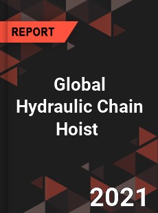 Global Hydraulic Chain Hoist Market