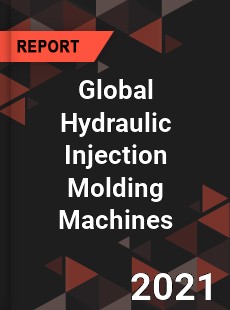 Global Hydraulic Injection Molding Machines Market