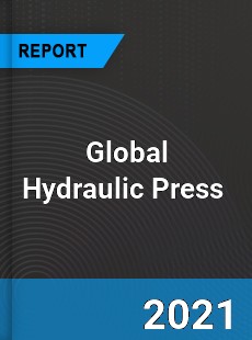 Global Hydraulic Press Market