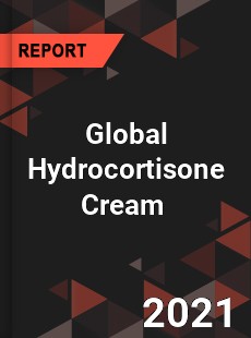 Global Hydrocortisone Cream Market