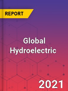 Global Hydroelectric Market