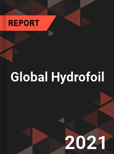 Global Hydrofoil Market