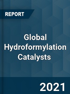 Global Hydroformylation Catalysts Market