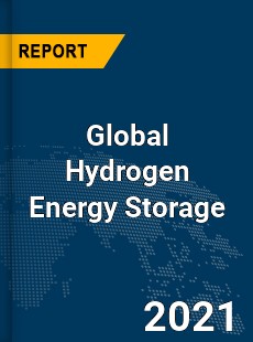 Global Hydrogen Energy Storage Market