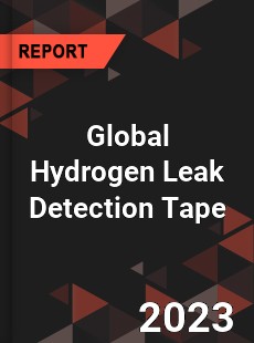 Global Hydrogen Leak Detection Tape Industry