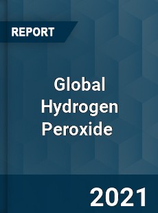 Global Hydrogen Peroxide Market