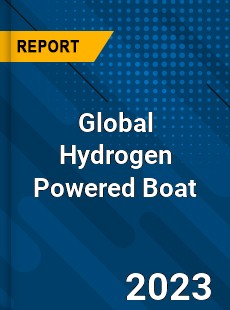 Global Hydrogen Powered Boat Industry