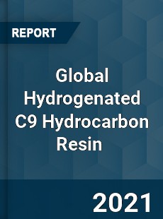 Global Hydrogenated C9 Hydrocarbon Resin Market