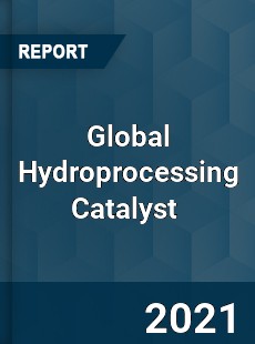 Global Hydroprocessing Catalyst Market