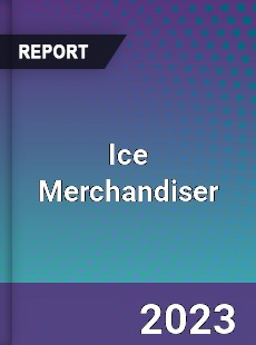 Global Ice Merchandiser Market