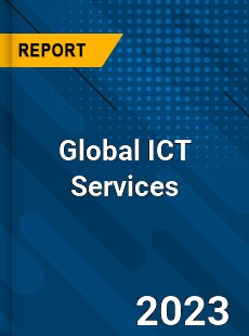 Global ICT Services Industry