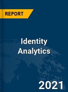 Global Identity Analytics Market