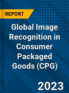 Global Image Recognition in Consumer Packaged Goods Market