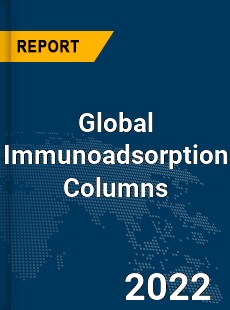 Global Immunoadsorption Columns Market