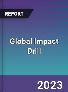 Global Impact Drill Market