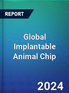 Global Implantable Animal Chip Industry