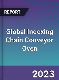 Global Indexing Chain Conveyor Oven Industry