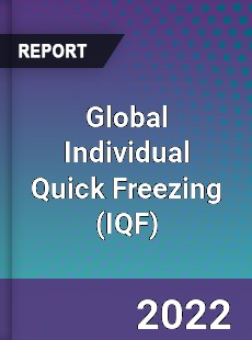 Global Individual Quick Freezing Market