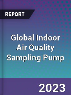 Global Indoor Air Quality Sampling Pump Industry