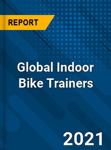 Global Indoor Bike Trainers Market