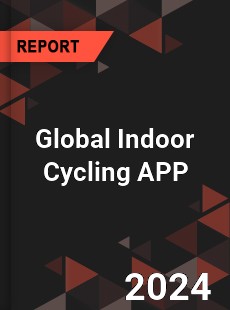 Global Indoor Cycling APP Industry