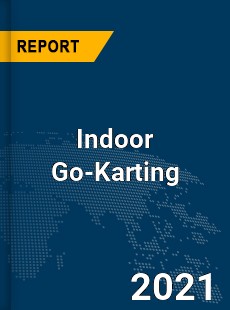 Global Indoor Go Karting Market