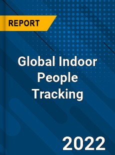 Global Indoor People Tracking Market