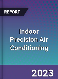 Global Indoor Precision Air Conditioning Market