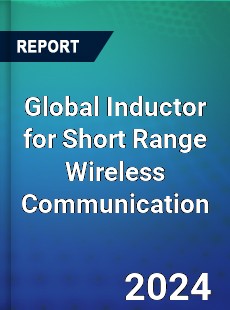 Global Inductor for Short Range Wireless Communication Industry