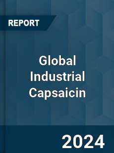 Global Industrial Capsaicin Industry