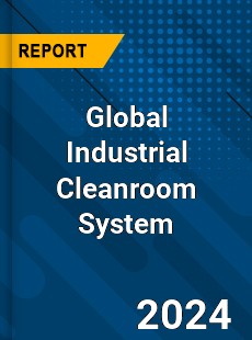 Global Industrial Cleanroom System Industry