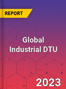 Global Industrial DTU Industry