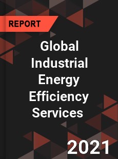 Global Industrial Energy Efficiency Services Market